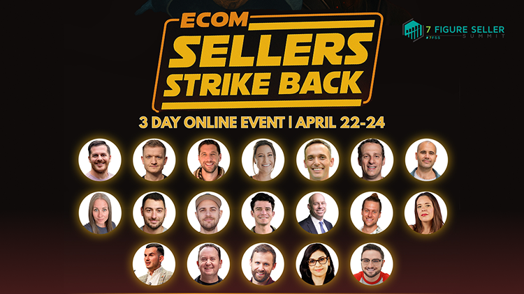 🔥 7 Figure Seller Summit: Strike Back Against Rising Costs